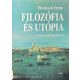 Filozófia és utópia - Huoranszki Ferenc
