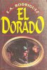 El Dorado - E. A. Rodriguez