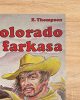 A Colorado farkasa - E. Thompson