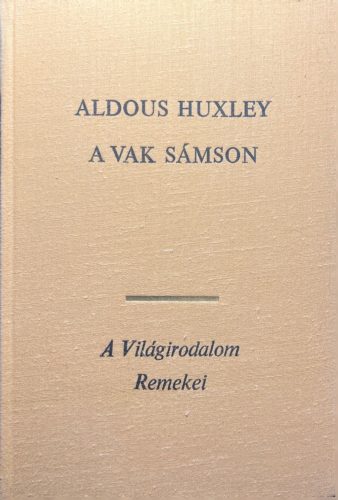 A vak Sámson - Aldous Huxley