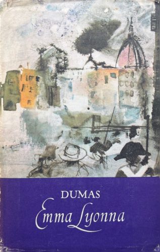 Emma Lyonna I-II. - Alexandre Dumas