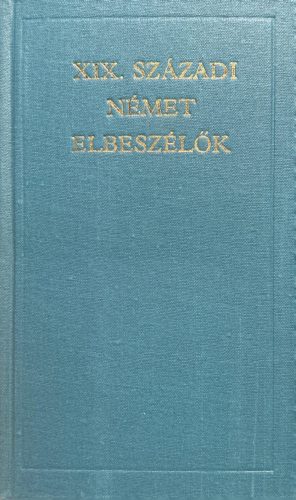 XIX. századi német elbeszélők - Ernst Theodor Amadeus Hoffmann