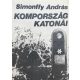 Kompország katonái - Simonffy András