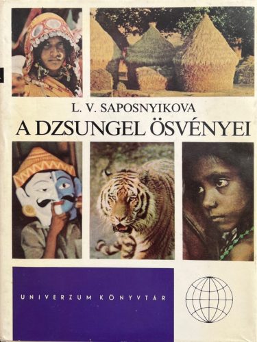 A dzsungel ösvényei - L. V. Saposnyikova