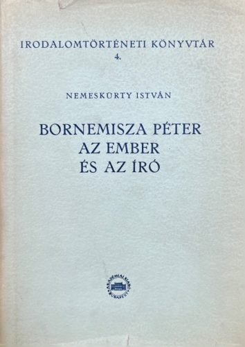 Bornemisza Péter - Nemeskürty István