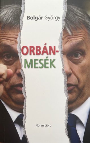 Orbán-mesék - Bolgár György
