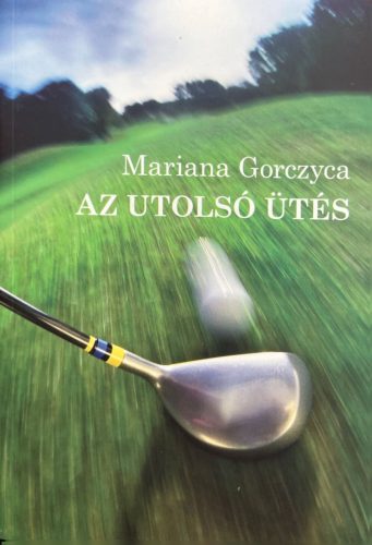 Az utolsó ütés - Mariana Gorczyca