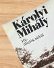 Hit, illúziók nélkül - Károlyi Mihály