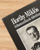 Horthy Miklós dokumentumok tükrében - H. Haraszti Éva