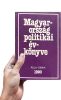 Magyarország politikai évkönyve 1990 - Ágh Attila