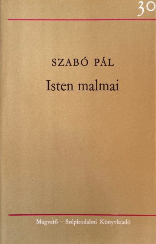 Isten malmai - Szabó Pál