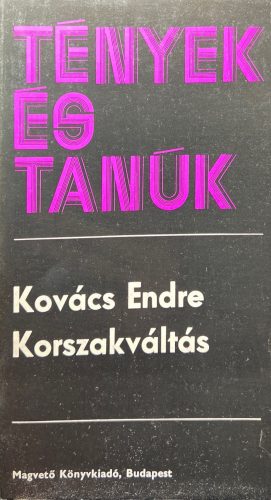Korszakváltás - Kovács Endre