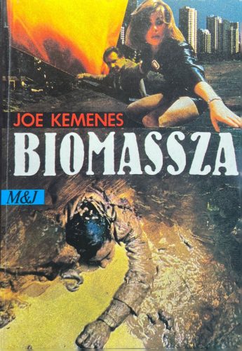 Biomassza - Joe Kemenes