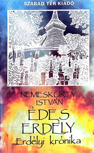 Édes Erdély - Nemeskürty István