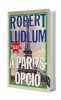 A Párizs-opció - Robert Ludlum