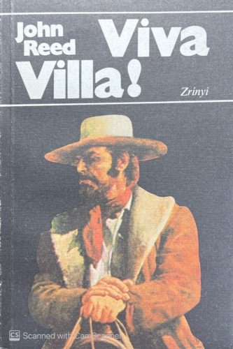 Viva Villa! - John Reed