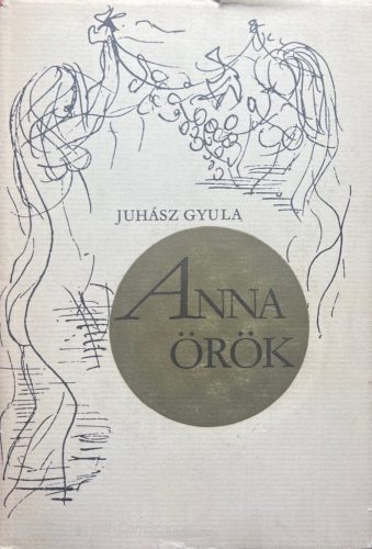 Anna örök - Juhász Gyula