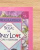 Only Love - Erich Segal