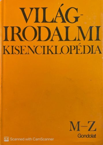 Világirodalmi Kisenciklopédia II. (töredék) - Bárány György - Abádi Nagy Zoltán - Antal László