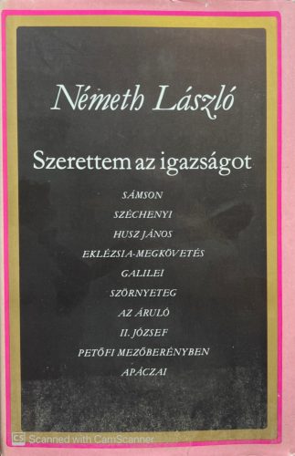 Szerettem az igazságot I. (töredék) - Németh László