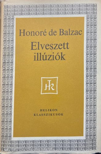 Elveszett illúziók - Honoré de Balzac