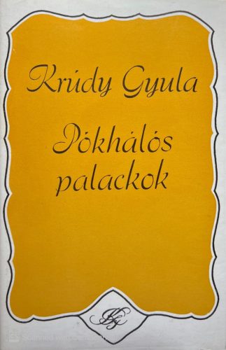 Pókhálós palackok - Krúdy Gyula