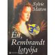 Én, Rembrandt lotyója - Sylvie Matton