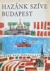 Hazánk szíve Budapest - Ruffy Péter