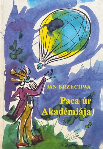 Paca úr Akadémiája - Jan Brzechwa