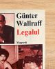 Legalul - Günter Wallraff