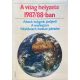 A világ helyzete 1987/88-ban - Lester R. Brown, William U. Chandler, Christopher Flavin