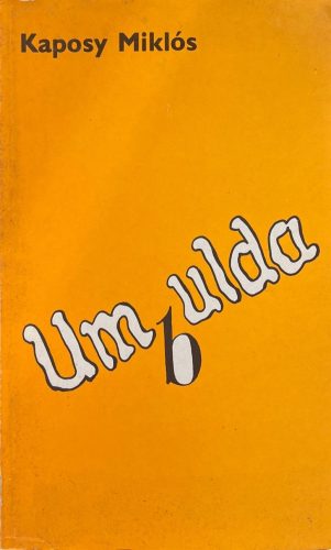 Umbulda - Kaposy Miklós