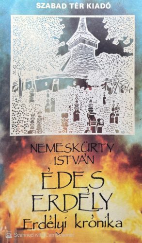 Édes Erdély - Nemeskürty István