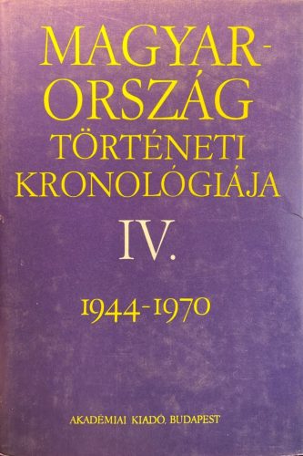 Magyarország történeti kronológiája I.- Engel Pál, Tóth István