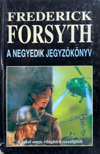 A negyedik jegyzőkönyv - Frederick Forsyth