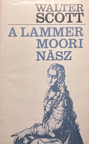 A lammermoori nász - Walter Scott
