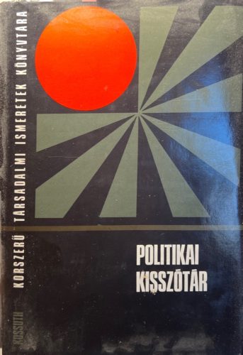 Politikai kisszótár - Makai György