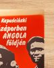 Golyózáporban Angola földjén - Ryszard Kapuscinski