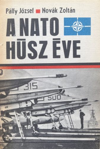 A NATO húsz éve - Pálfy József