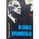 De Gaulle diplomáciája - Salgó László
