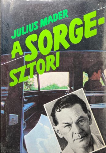 A Sorge-sztori - Julius Mader
