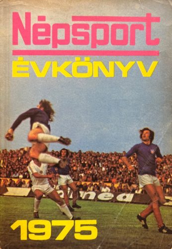 Népsport évkönyv 1975 - Szabó Béla