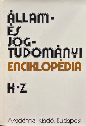 Állam- és jogtudományi enciklopédia I-II. - Szabó Imre