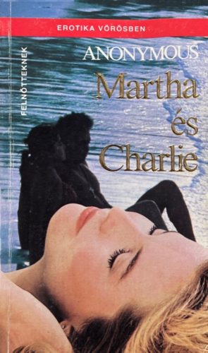 Martha és Charlie - Anonymous