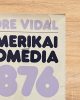 Amerikai komédia 1876 - Gore Vidal