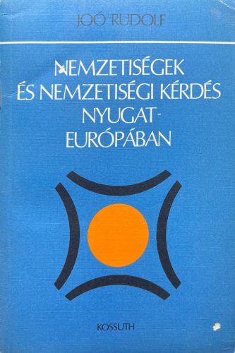 Nemzetiségek és nemzetiségi kérdés Nyugat-Európában -Joó Rudolf