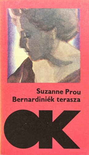 Bernardiniék terasza -Suzanne Prou