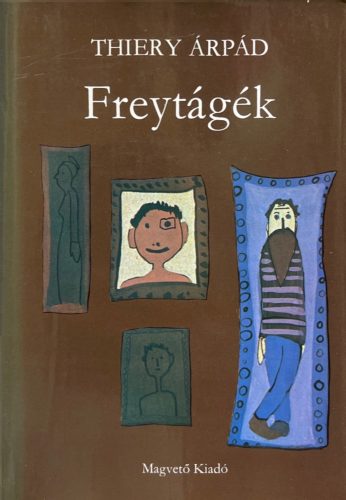 Freytágék -Thiery Árpád