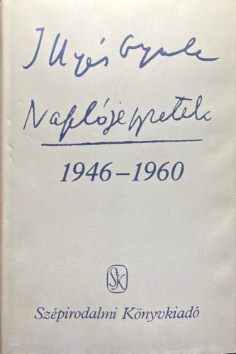 Naplójegyzetek 1946-1960 - Illyés Gyula