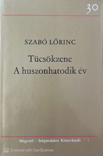Tücsökzene/A huszonhatodik év - Szabó Lőrinc
